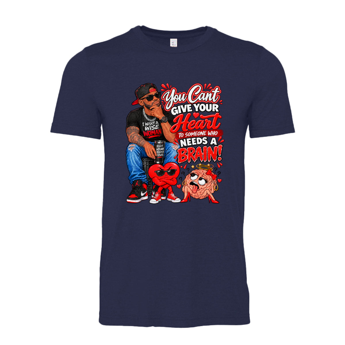 Solid Navy You Can’t Give Your Heart to Someone Who Needs a Brain graphic featuring a stylish man with cartoon heart and brain characters