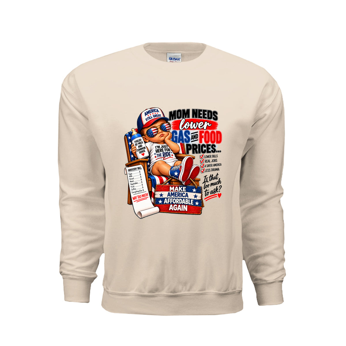 Sand color Mom Needs Lower Gas and Food Prices unisex political sweatshirt featuring a patriotic baby and red, white, and blue affordability design.
