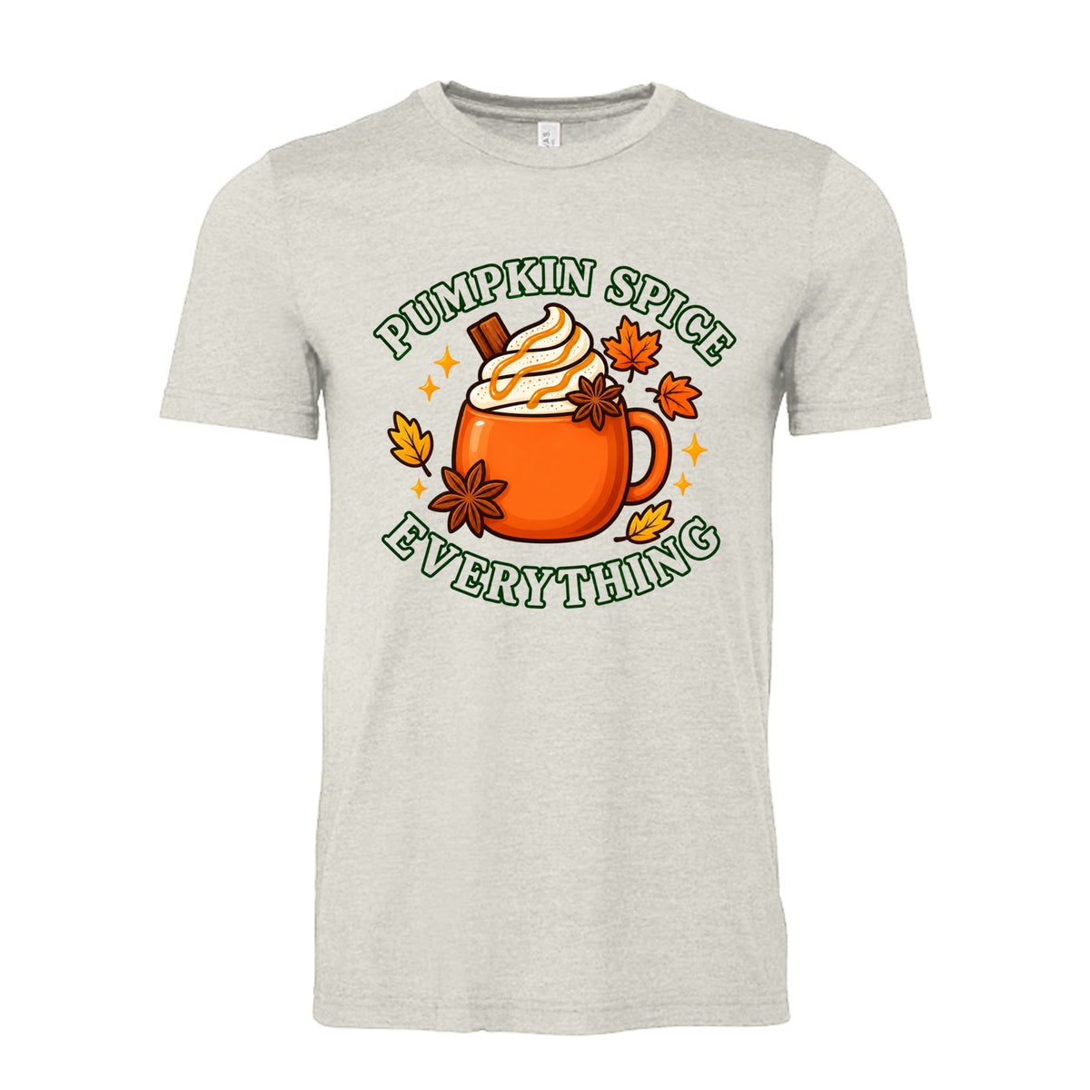 Heather Oatmeal Pumpkin Spice Everything fall T-shirt design featuring an orange mug with whipped cream, cinnamon, and colorful autumn leaves.