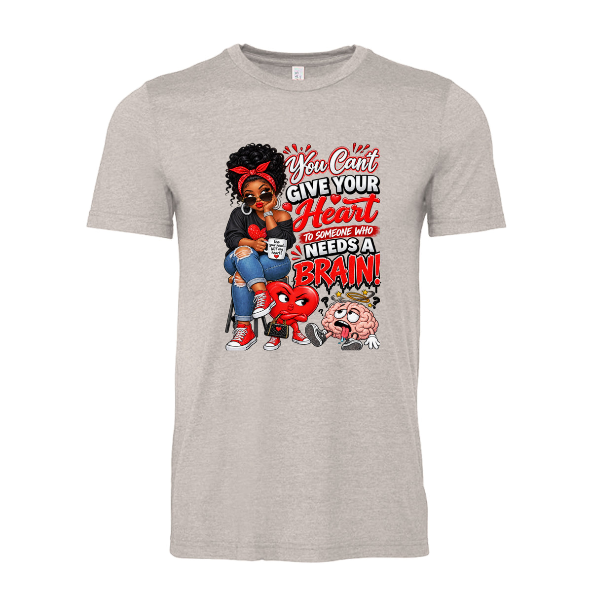 Heather Cool Gray You Can’t Give Your Heart to Someone Who Needs a Brain unisex T-shirt design featuring a stylish Black woman with cartoon heart and brain characters